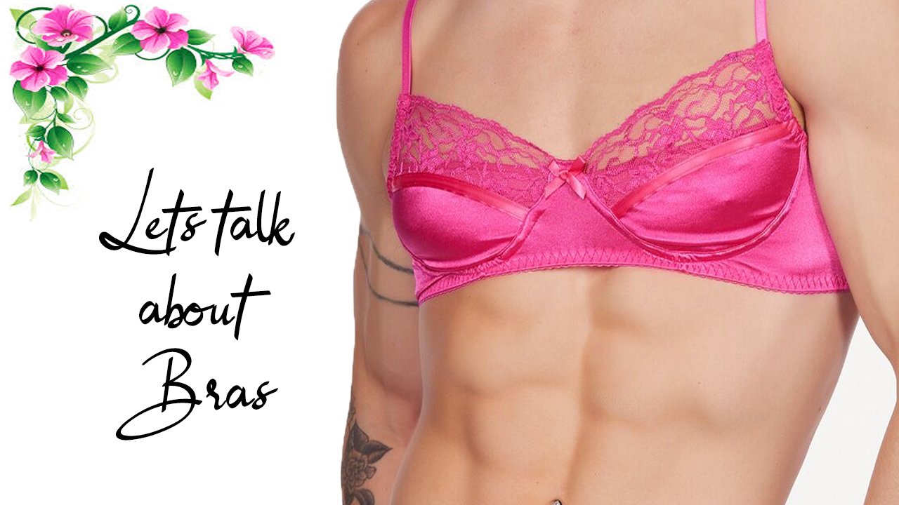 Let’s Talk About Bras!